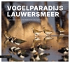 Afbeelding van Vogelparadijs Lauwersmeer