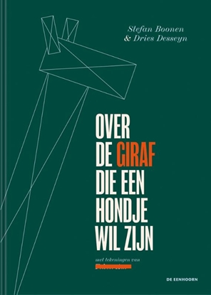 Afbeeldingen van Over de giraf die en hondje wil zijn