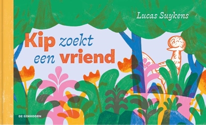Afbeeldingen van Kip zoekt een vriend