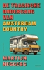 Afbeelding van De tragische ondergang van Amsterdam Country