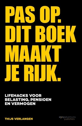 Afbeeldingen van Pas op. Dit boek maakt je rijk
