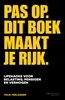 Afbeelding van Pas op. Dit boek maakt je rijk