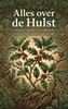 Afbeelding van Alles over de Hulst