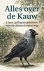 Afbeelding van Alles over de Kauw