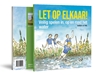 Afbeelding van Let op elkaar!