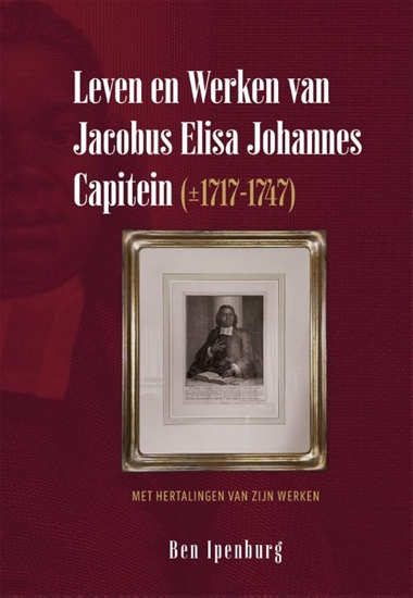 Afbeelding van Leven en Werken van Jacobus Elisa Johannes Capitein (±1717-1747)