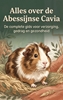 Afbeelding van Alles over de Abessijnse Cavia