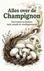 Afbeelding van Alles over de Champignon