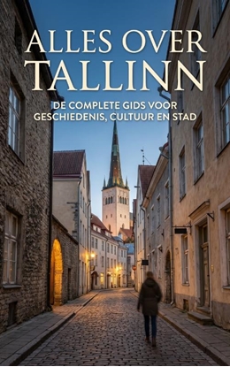 Afbeeldingen van Alles over Tallinn