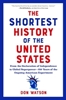 Afbeelding van The Shortest History Series The Shortest History of the United States
