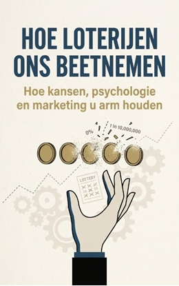 Afbeeldingen van Hoe Loterijen Ons Beetnemen