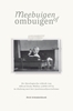 Afbeelding van Meebuigen of ombuigen