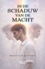 Afbeelding van In de schaduw van de macht