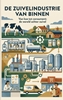 Afbeelding van De Zuivelindustrie van Binnen