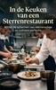Afbeelding van In de Keuken van een Sterrenrestaurant