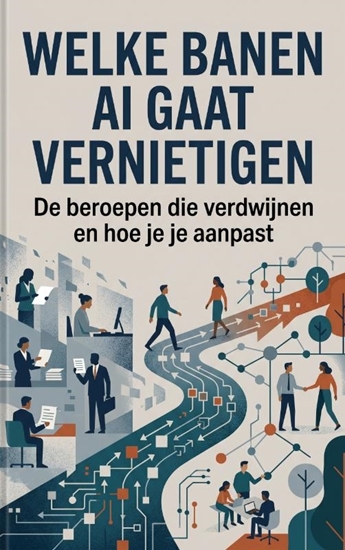 Afbeelding van Welke Banen AI Gaat Vernietigen