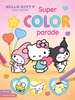 Afbeelding van Hello Kitty and Friends Super Color Parade