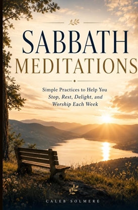 Afbeeldingen van SABBATH MEDITATIONS