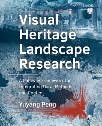 Afbeeldingen van A+BE Architecture and the Built Environment Visual Heritage Landscape Research