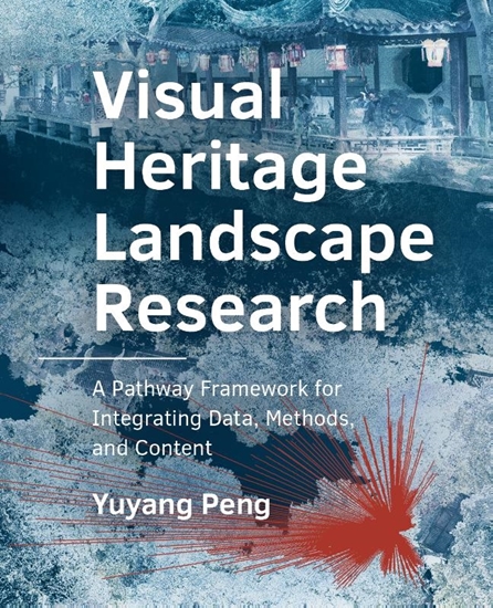 Afbeelding van A+BE Architecture and the Built Environment Visual Heritage Landscape Research