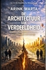 Afbeelding van DE ARCHITECTUUR VAN VERDEELDHEID