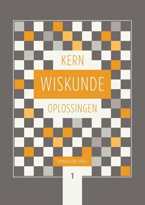 Afbeeldingen van KERN Wiskunde gymnasium/vwo+ 1 oplossingen