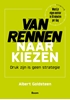 Afbeelding van Van rennen naar kiezen