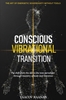 Afbeelding van Conscious Vibrational Transition