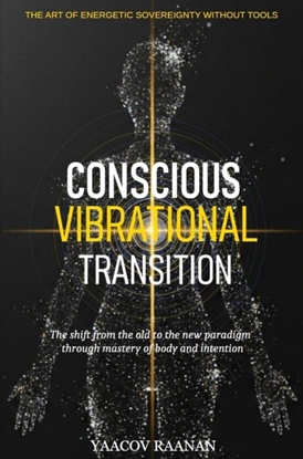 Afbeeldingen van Conscious Vibrational Transition