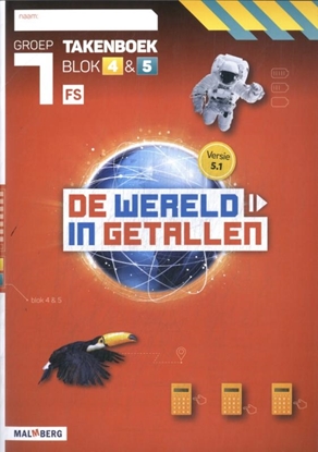 Afbeeldingen van De wereld in getallen 5.1 blok 4 + 5 FS groep 7 takenboek