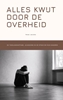 Afbeelding van Alles kwijt door de overheid