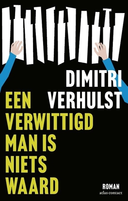 Afbeeldingen van Een verwittigd man is niets waard