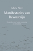 Afbeelding van Manifestaties van bewustzijn