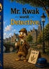 Afbeelding van Mr. Kwak wordt detective