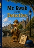 Afbeelding van Mr. Kwak wordt detective