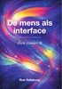Afbeelding van Reis naar Helderheid De mens als interface