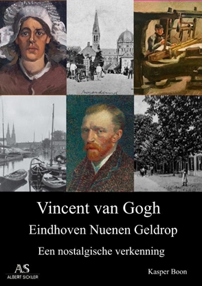 Afbeeldingen van Vincent van Gogh, Eindhoven Nuenen Geldrop