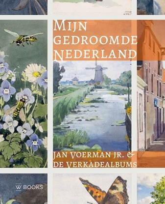 Afbeeldingen van Mijn gedroomde Nederland