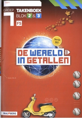Afbeeldingen van De wereld in getallen 5.1 blok 2 + 3 FS groep 7 Takenboek