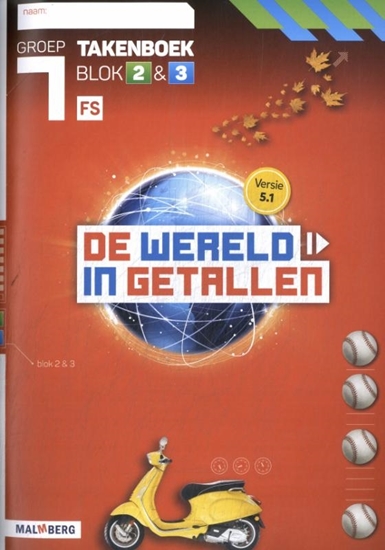 Afbeelding van De wereld in getallen 5.1 blok 2 + 3 FS groep 7 Takenboek