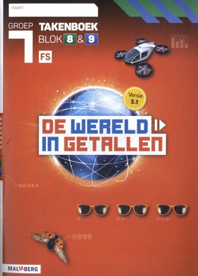 Afbeelding van De wereld in getallen 5.1 blok 8 + 9 FS groep 7 takenboek