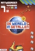 Afbeelding van De wereld in getallen 5.1 De wereld in getallen 5.1 blok 2 + 3 FS groep 7 antwoorden takenboek