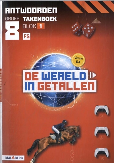 Afbeelding van De wereld in getallen 5.1 blok 1 FS groep 8 Antwoorden takenboek