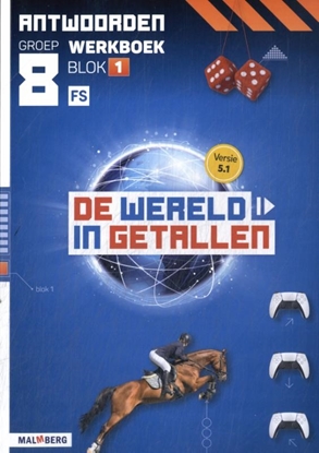 Afbeeldingen van De wereld in getallen 5.1 blok 1 FS groep 8 antwoorden werkboek