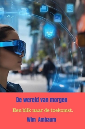 Afbeeldingen van De wereld van morgen