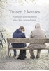Afbeelding van Tussen 2 keuzes