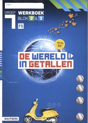 Afbeeldingen van De wereld in getallen 5.1 blok 2 + 3 FS groep 7 werkboek
