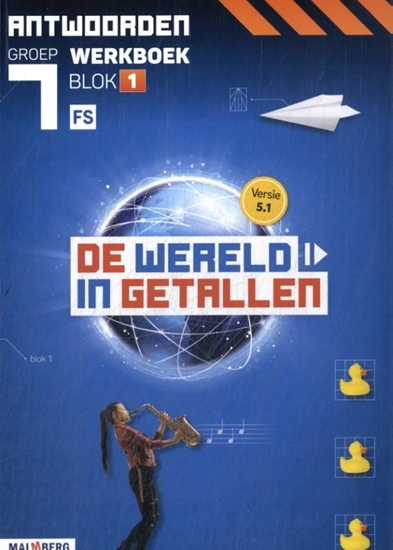 Afbeelding van De wereld in getallen 5.1 blok 1 FS groep 7 antwoorden werkboek