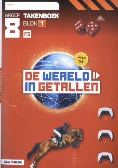 Afbeelding van De wereld in getallen 5.1 blok 1 FS groep 8 takenboek