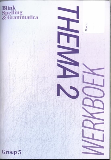 Afbeelding van Blink Spelling Blink Spelling gr 5 thema 2 werkboek